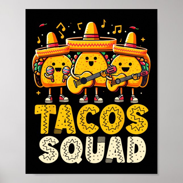 Funny Tacos Squad Cinco De Mayo Mexican Party Taco Poster (Framsidan)