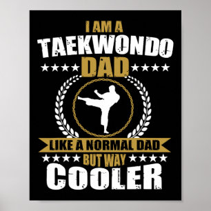 Funny Tae Kwon Do Fighter Pappa Taekwondo För mana Poster