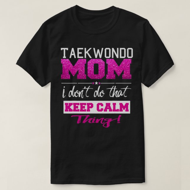 Funny Taekwondo Mamma Best Mor T Shirt (Design framsida)