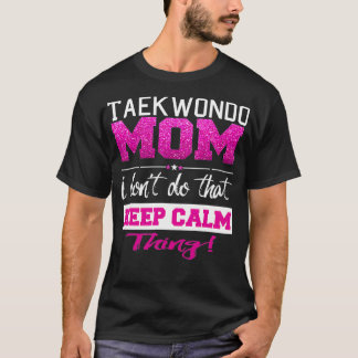 Funny Taekwondo Mamma Best Mor T Shirt