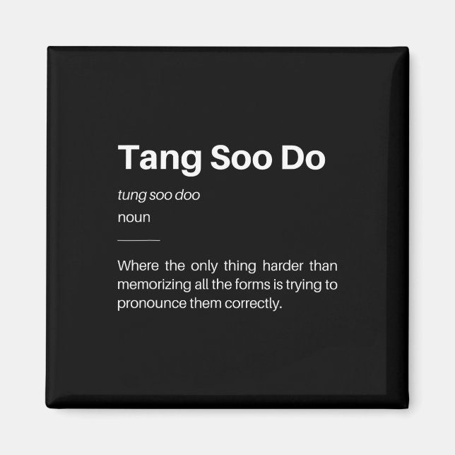 Funny Tang Soo Do Definition Martial Arts Karate S Magnet (Framsidan)
