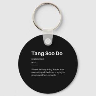 Funny Tang Soo Do Definition Martial Arts Karate S Nyckelring
