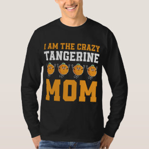 Funny Tangerine Mamma Costume Kärlek Mandarin Oran T Shirt