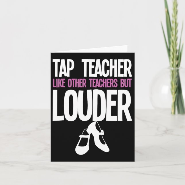 Funny Tap Dance Teacher Gift Tap Dancing Slogan Kort (Framsida)