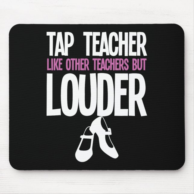 Funny Tap Dance Teacher Gift Tap Dancing Slogan Musmatta (Framsidan)