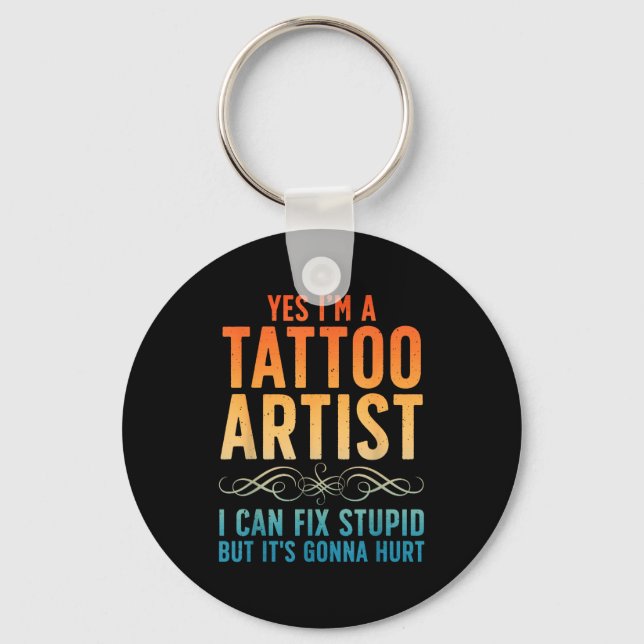 Funny Tattoo Artist Art For Men Women Tattooer Tat Nyckelring (Framsida)