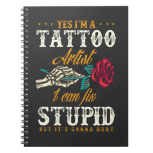 Funny Tattoo Artist Sarkastic Quote Anteckningsbok
