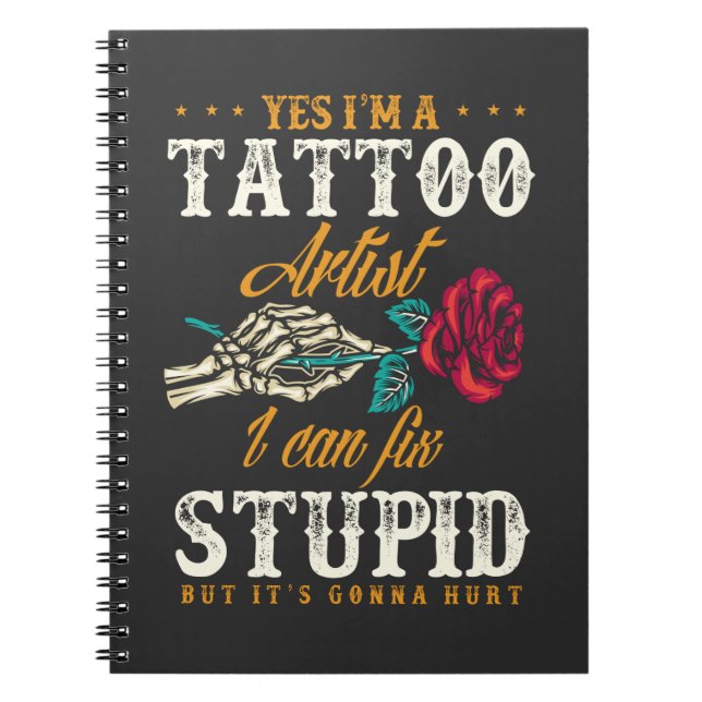 Funny Tattoo Artist Sarkastic Quote Anteckningsbok (Framsidan)