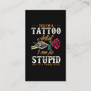 Funny Tattoo Artist Sarkastic Quote Visitkort
