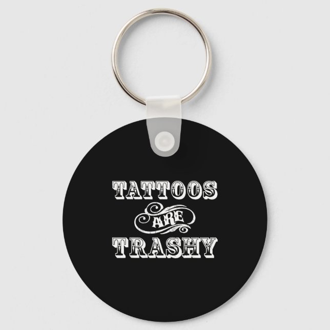 Funny Tattoo Quote Design For Gift  Nyckelring (Framsida)