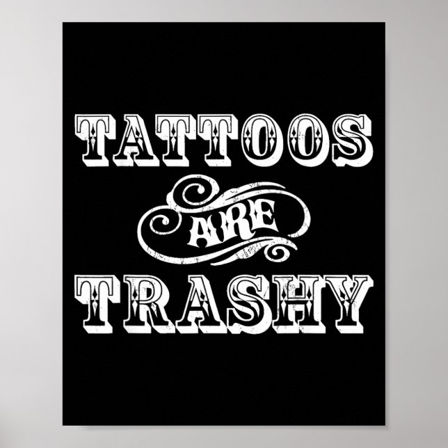 Funny Tattoo Quote Design For Gift  Poster (Framsidan)