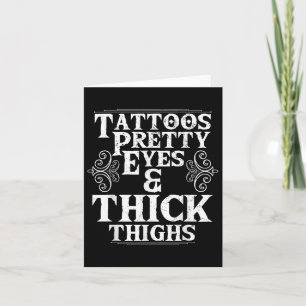 Funny Tattoos Söt Öga Thick Thighs Gift Tattoo Kort