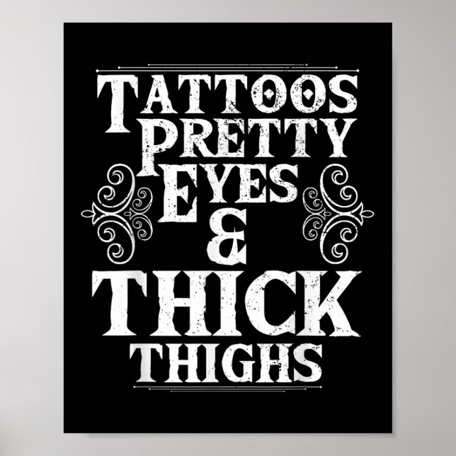 Funny Tattoos Söt Öga Thick Thighs Gift Tattoo Poster (Framsidan)
