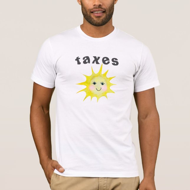 Funny Taxes T Shirt (Framsida)