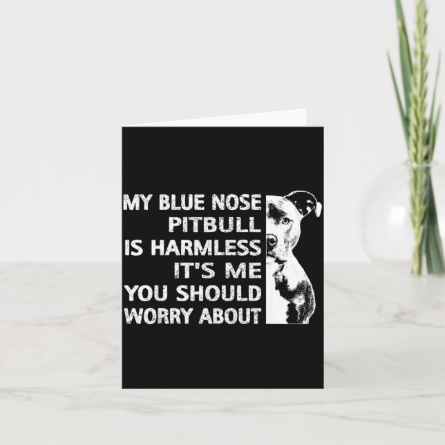 Funny Tbull Quote Blue Nose Tbull Design Cool Dog  Kort (Framsida)