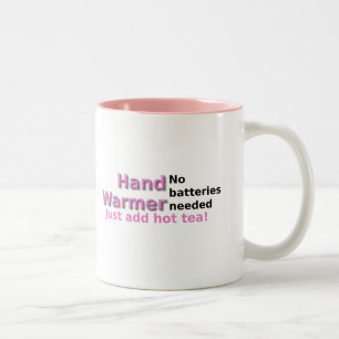 Funny Tea Mugg Quote Hand Warmer