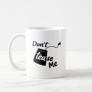 Funny Tea Tease Slogan Mysigt Beverage Kaffemugg