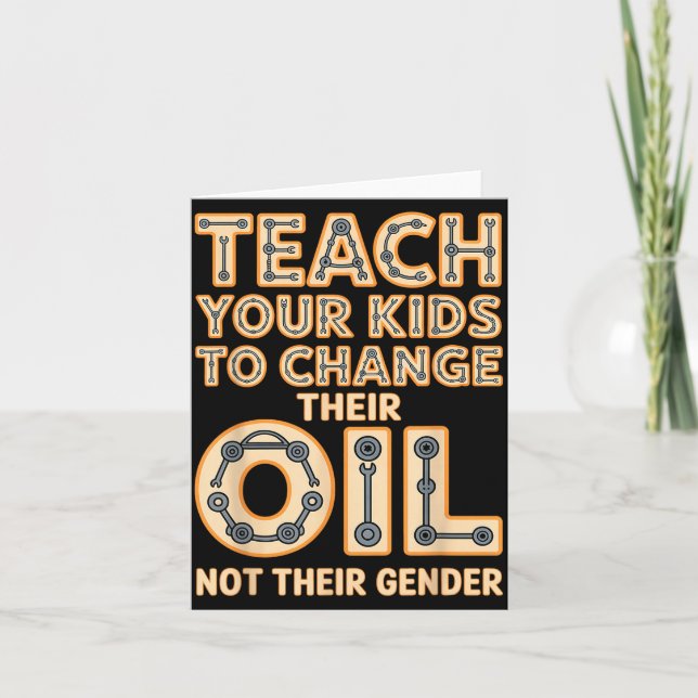 Funny Teach Your Kids To Change Their Oil Not Thei Kort (Framsida)