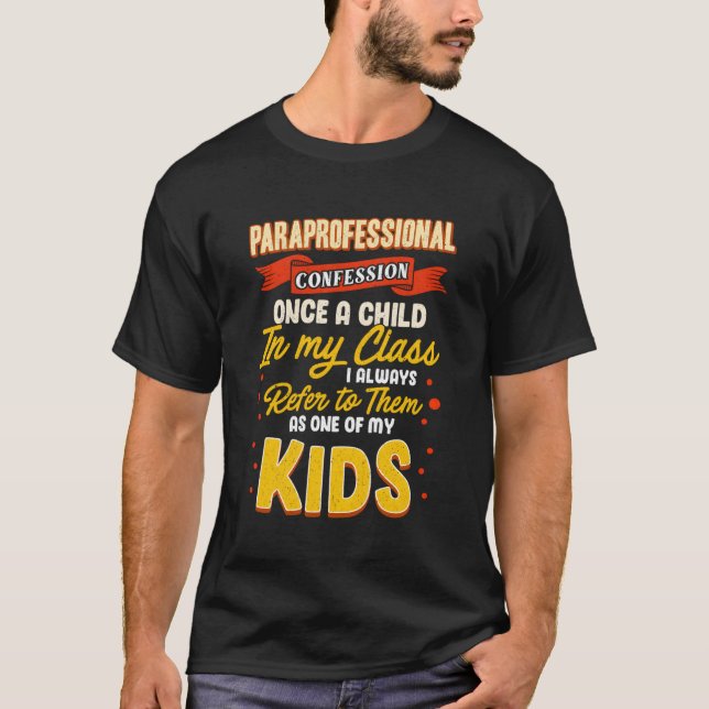 Funny Teacher Appreciation Gift ParaProfessional C T Shirt (Framsida)