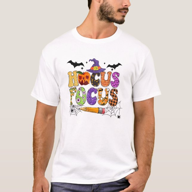 Funny Teacher Hocus Pocus Everybody Focus Hallowee T Shirt (Framsida)