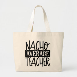 Funny Teacher Nacho ord art Jumbo Tygkasse