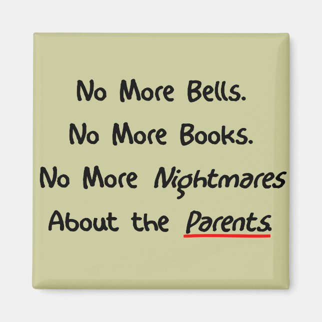 Funny Teacher Pension Gifts Magnet (Framsidan)