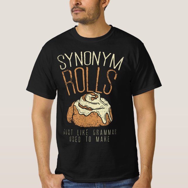Funny Teacher, Student Synonym Rolls Grammar  T Shirt (Framsida)