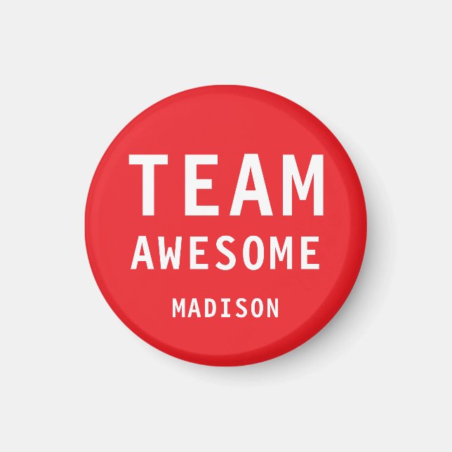 Funny Team Awesome Bright Red Personalized Name Magnet (Framsidan)