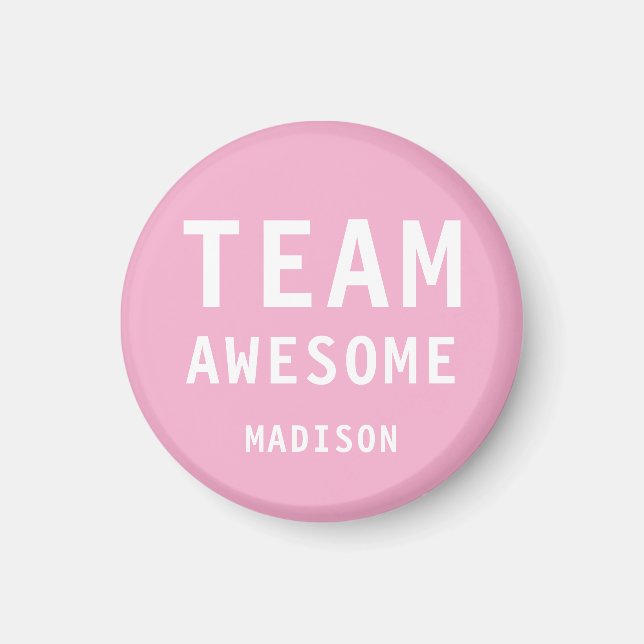 Funny Team Awesome Pink Personalized Name Magnet (Framsidan)