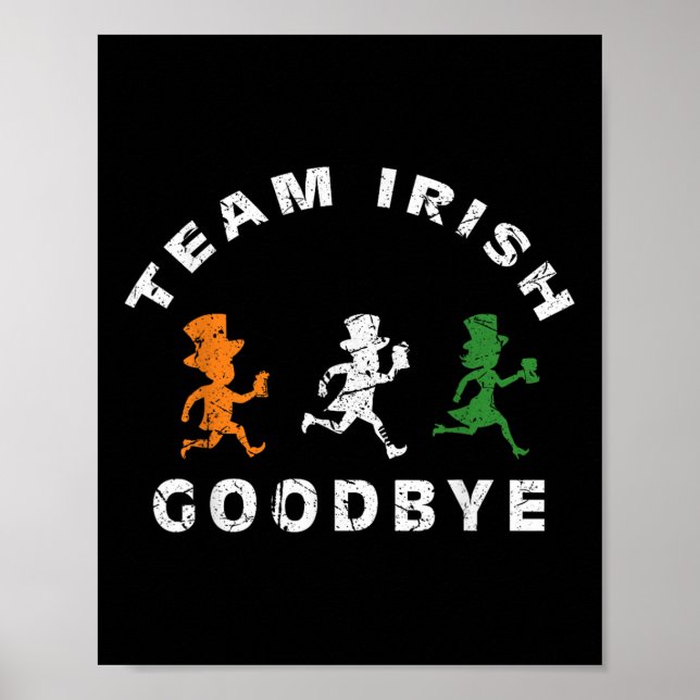 Funny Team Irish Adjö St patricks day St Pattys Poster (Framsidan)