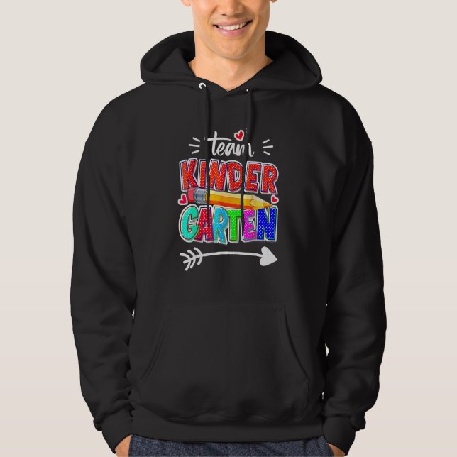 Funny Team Kindergarten Teacher Student Back To Sc Hoodie (Framsida)