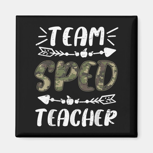 Funny Team Sped Teacher Camo Teacher Student Back  Magnet (Framsidan)