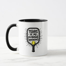Funny Tears of my Pickleball Opponents Typography  Mugg