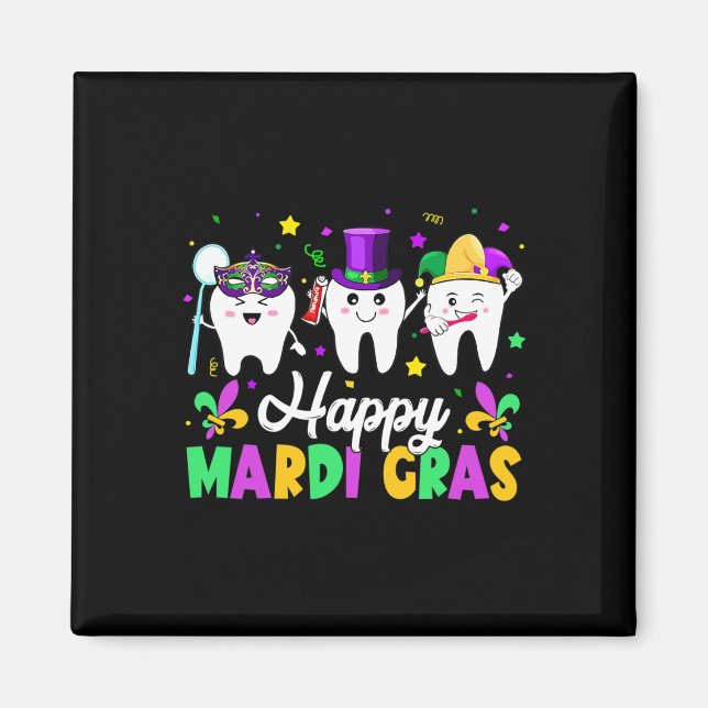 Funny Teeth Lycklig Mardi Gras Dental Squad Dentis Magnet (Framsidan)