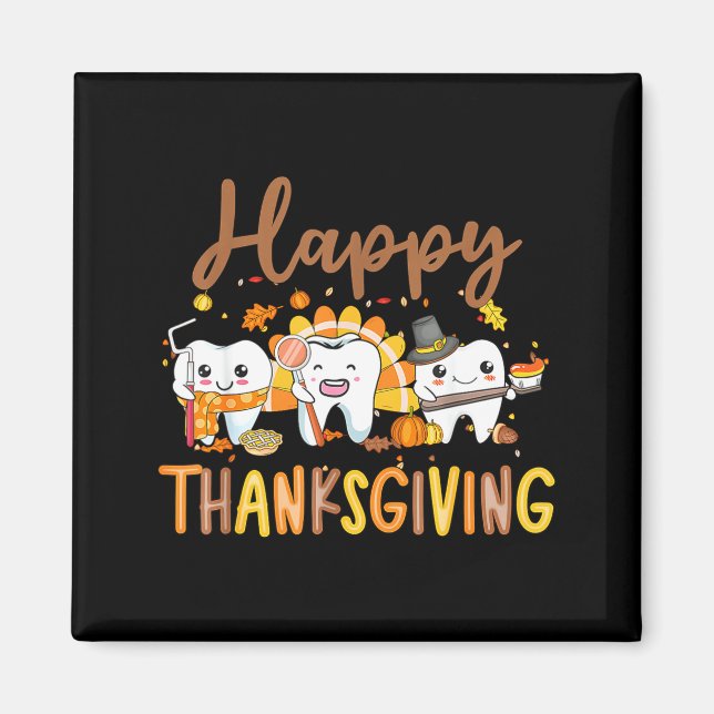 Funny Teeth Thanksgiving Dentist Turkey Dental Squ Magnet (Framsidan)