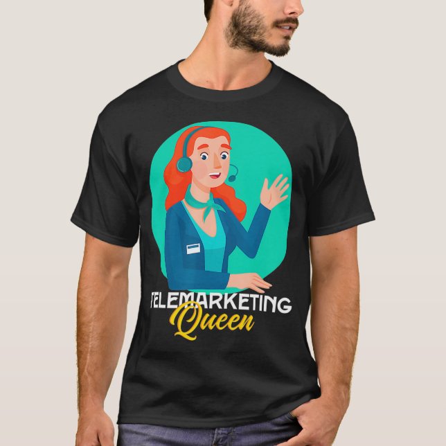 Funny Telemarketing Queen Skilled Sales Representa T Shirt (Framsida)