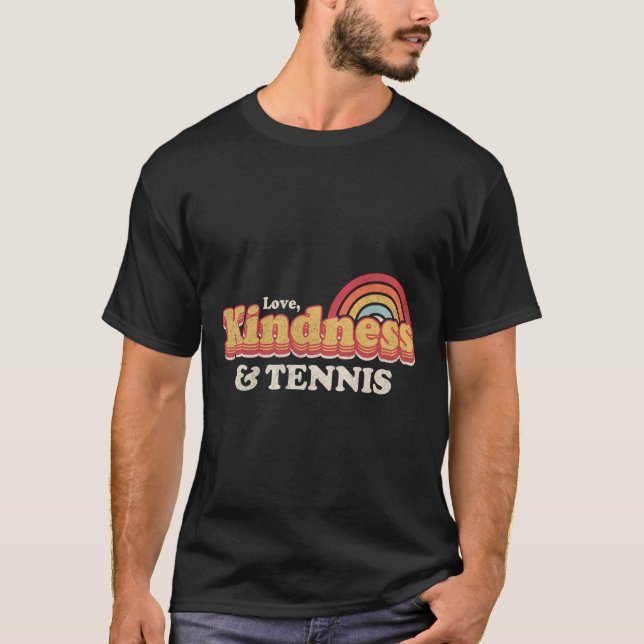 Funny tennis Design Kärlek Kindness och tennis T Shirt (Framsida)