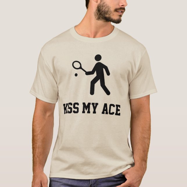 Funny Tennis "Kiss My Ace" T-Shirt (Framsida)