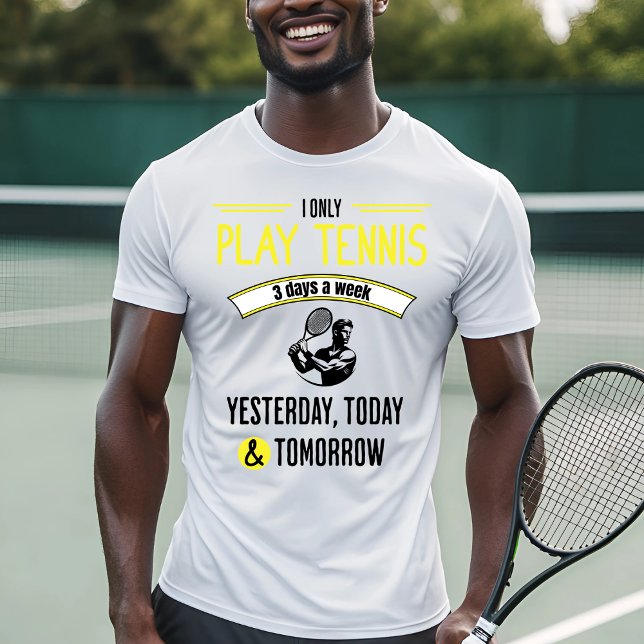 Funny Tennis Play Quote T Shirt (Skapare uppladdad)