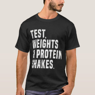 Funny testosterontest Steroid Humor Bodybuilding T Shirt