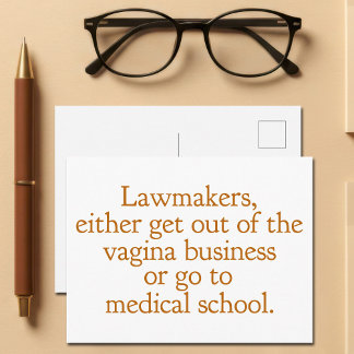 Funny Texas Abortion Laws Pro Choice Women Quote Vykort