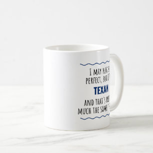 Funny Texas Texan Gift Coffee Mugg