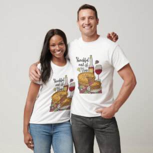 Funny Thankful & Vin - Thanksgiving T Shirt