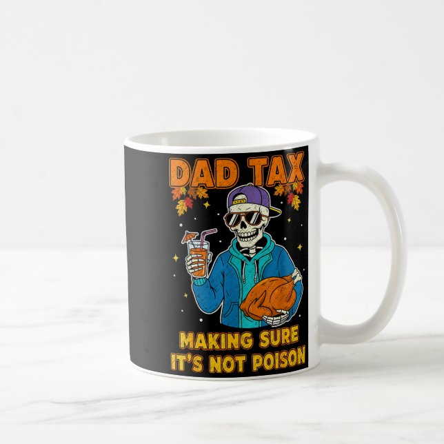 Funny Thanksgiving Dad Tax Skeleton Turkey Day Foo Kaffemugg (Höger)