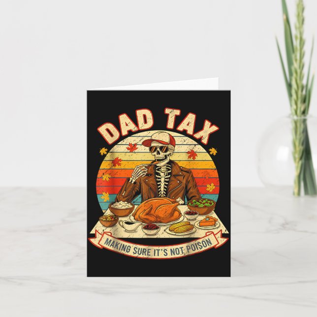 Funny Thanksgiving Dad Tax Skeleton Turkey Day Foo Kort (Framsida)