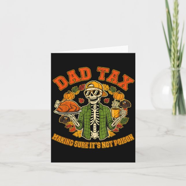 Funny Thanksgiving Dad Tax Skeleton Turkey Day Foo Kort (Framsida)