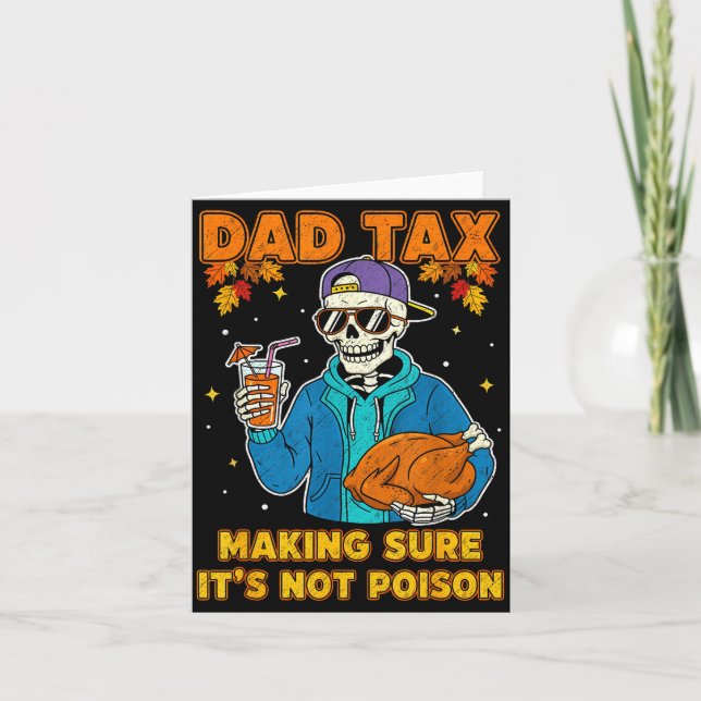 Funny Thanksgiving Dad Tax Skeleton Turkey Day Foo Kort (Framsida)