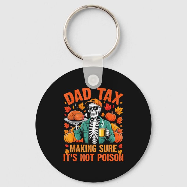Funny Thanksgiving Dad Tax Skeleton Turkey Day Foo Nyckelring (Framsida)