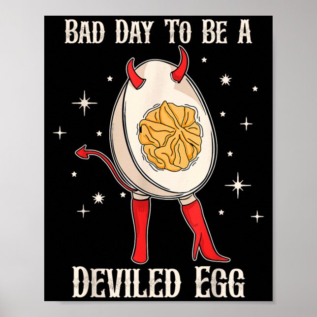 Funny Thanksgiving Dinner Bad Day To Be A Deviled  Poster (Framsidan)