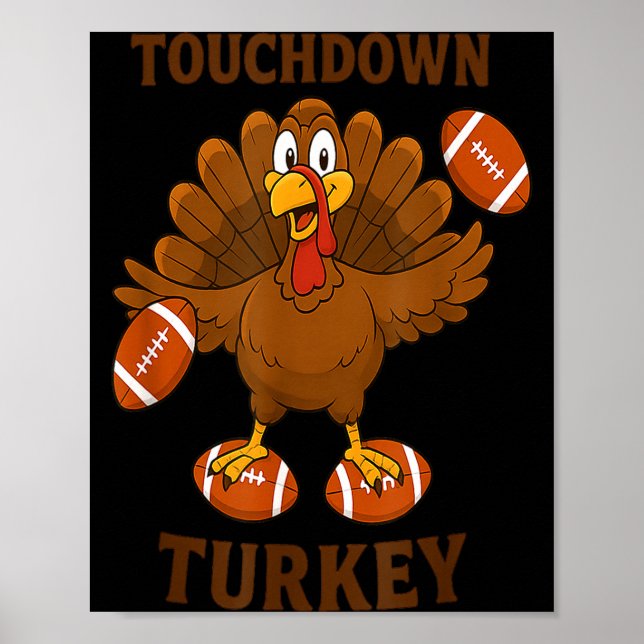 Funny Thanksgiving Football Touchdown Turkey  Poster (Framsidan)